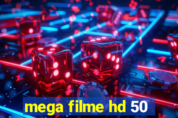 mega filme hd 50